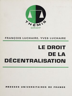 cover image of Le Droit de la décentralisation